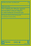 Pablo Gavira Díaz - The Liability for Attacks against Immovable Cultural Objects in International Criminal Law