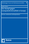 Sophie Tschorr - Der Kampf gegen Computerkriminalität in Europa