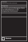 Christoph Aust - Der Schutz personenbezogener Daten eines Whistleblowers in der Europäischen Kommission