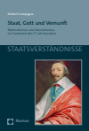 Norbert Campagna - Staat, Gott und Vernunft
