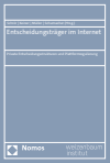 Simon Schrör, Alexandra Keiner, Ferdinand Müller, Pablo Schumacher - Entscheidungsträger im Internet