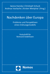 Iwona Hanska, Christoph Schuck, Andreas Vasilache, Kirsten Westphal - Nachdenken über Europa