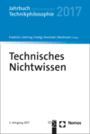 Alexander Friedrich, Petra Gehring, Christoph Hubig, Andreas Kaminski, Alfred Nordmann - Technisches Nichtwissen