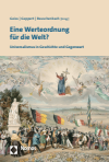 Peter Geiss, Dominik Geppert, Julia Reuschenbach - Eine Werteordnung für die Welt?