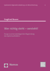 Siegfried Rosner - Wer richtig steht – versteht!
