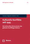 Aurel Croissant, Uwe Wagschal, Nicolas Schwank, Christoph Trinn - Kulturelle Konflikte seit 1945